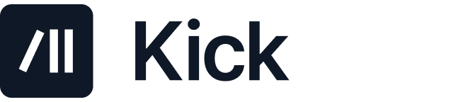 Kick